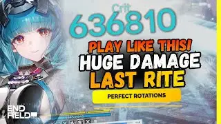 BEST ICE TEAMS – Max Damage Perfect Rotations (Last Rite) | Arknights Endfield