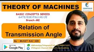 Theory of Machines by Mudit Raj Sir |  Relation of Transmission Angle | GATE Lectures Mechanical