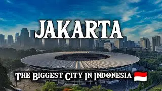 HD!! JAKARTA 2023, The Biggest City In Indonesia 🇮🇩