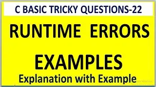 C basics in competitive exams #22| Run time errors in c programming
