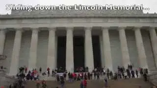 Sliding Down the Lincoln Memorial
