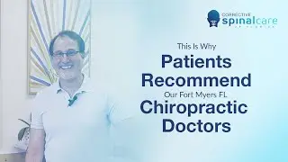 This Is Why Patients Recommend Our Fort Myers FL Chiropractic Doctors
