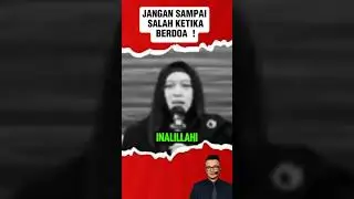 BEGINI CARA BERDOA YANG BENAR !  AWAS JANGAN SAMPAI SALAH UCAP  KETIKA BERDOA !  #rdayhajidwisusanto