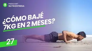 Así bajé 7 kg de grasa en 2 meses
