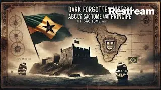 Dark Forgotten History Facts AboutS&atilde;o Tom&eacute; and Pr&iacute;ncipe