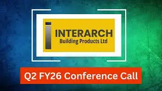 Interarch Building Products Q2 FY26 Concall: Order Inflows, Execution Update & Growth Outlook