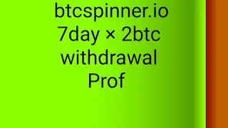Btcspinner.io 7 day 2 btc withdrawal script & trick