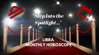 Libra~Step Into the Spotlight~ May 2020 Horoscope Ego Tripping Session Shadow Work
