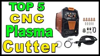 TOP 5 Best CNC Plasma Cutters Review 2024