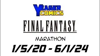 Final Fantasy Marathon! Clips & Highlights!