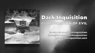 DARK INQUISITION - Glorification of Evil (Official Track)