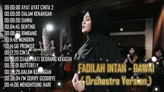 Fadilah Intan - Dawai Full Album Terbaru Trending (Orchestra Version)