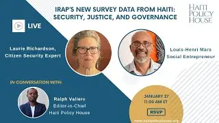 IRAP’s New Survey Data from Haiti: Early Public Findings on Security, Justice, and Governance
