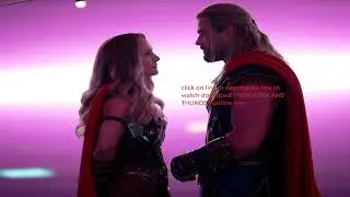 thor love and thunder watch online movie,thor love and thunder full movie download link direct link