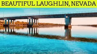 SPONTANEOUS TRIP TO LAUGHLIN, NEVADA VLOG