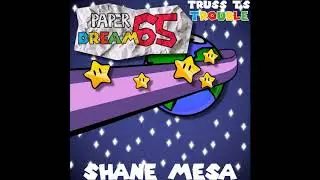 Shane Mesa - Truss T's Trouble