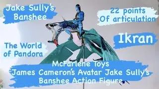 McFarlane Toys James Cameron&rsquo;s Avatar Jake Sully&rsquo;s Banshee Action Figure Review