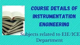 Course Details of Instrumentation Engineering