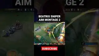 BEATRIX SNIPER AUTO AIM MONTAGE #mlbb #mobilelegend #beatrix #montagevideo