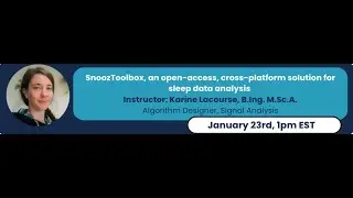 NSRR Bootcamp Series: Snooz Toolbox, an open-access, cross-platform solution for sleep data analysis