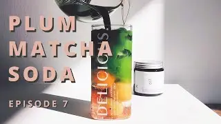 Ume + Matcha combo: try our Japanese Plum Matcha Soda recipe (ASMR + calming music)