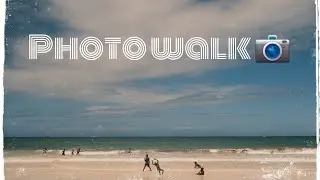 Photo walk on the beach 😎