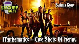 Saints Row 1 Soundtrack:Mathematics - 