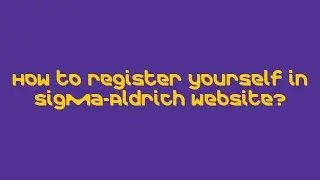 How to create an account on www.sigmaaldrich.com