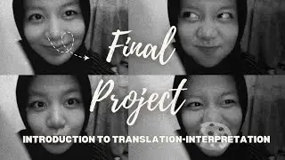 Introduction To Translation-Interpretation Final Project | Consecutive Interpretation |