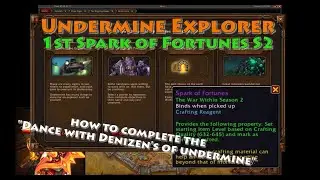Undermine Explorer: How to Dance with the Denizen's of Undermine