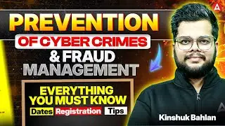 PREVENTION OF CYBER CRIMES & FRAUD MANAGEMENT | IIBF Certification Exam 2025 | Kinshuk Bahlan