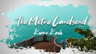 Best Place to Stay in Kannur- The Metro Landsend Beach Resort