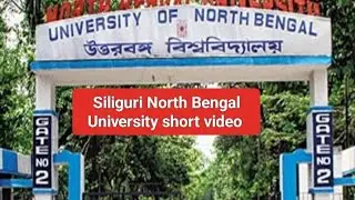 North Bengal University Siliguri