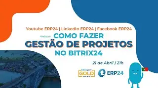 Webinar #9 - Como fazer Gestão de Projetos no Bitrix24