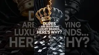 How Fakes Are Killing Luxury Brands??? #luxurybrands #brandimage #counterfeitgoods #prstrategy