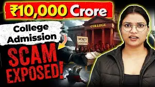India's College Admission Rackets: Merit for Sale &ndash; ₹500 Crore Scam Exposed!