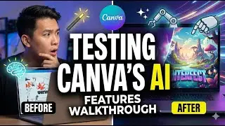 Testing Out The AI Features Available on Canva (Walkthrough)