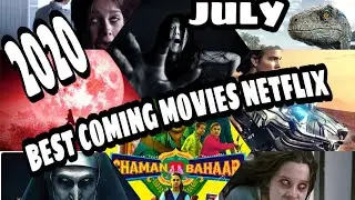 The Best Movies Coming ON Netflix JULY 2020