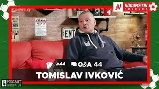 A1 Nogometni Podcast #44 Q&A 44 - Tomislav Ivković
