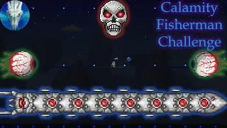 The Hardmode Boss Rush - Calamity Fisherman Challenge - Episode 4