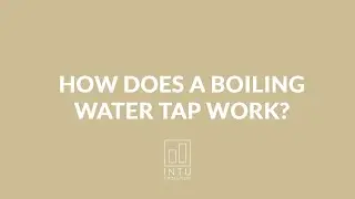 How does a boiling water tap work? - INTU Evolution
