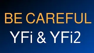 YFI, YFII и BITCOIN: БУДЬТЕ ОСТОРОЖНЫ