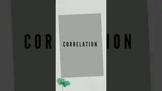 Correlation | Statistics