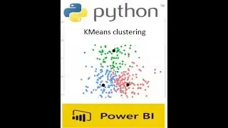 Python Machine Learning  in Power BI: K-Means algorithm