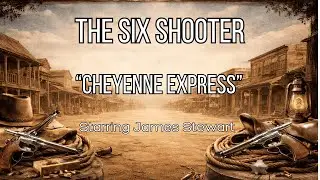 The Six Shooter - Cheyenne Express (1954) | James Stewart Stagecoach Western