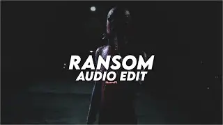 ransom (best part/slowed) - lil tecca [edit audio]