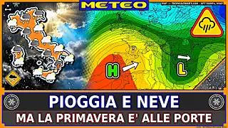 Meteo: Maltempo e Neve al Nord, Poi Primavera | La Data della Svolta
