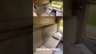 22655 Inside 3E ERS NZM SF Express #indianrailways  #irctc  #travelvlog #india