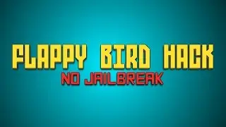 Flappy Bird Hack! | NO JAILBREAK