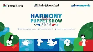 Harmony Fest & Puppet Show at Prime Bank Grammar School | PrimeAcademia